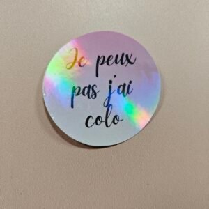 Sticker Je peux pas j'ai colo